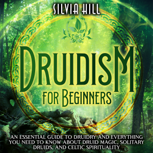 Druidism for Beginners: An Essential Guide to Druidry and Everything You Need to Know about Druid Magic, Solitary Druids, and Celtic Spirituality-logo