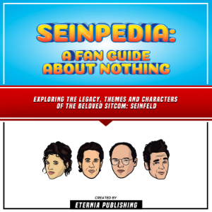 Seinpedia: A Fan Guide About Nothing