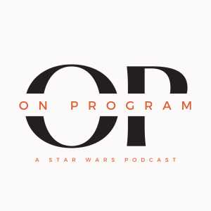 On Program: A Star Wars Podcast-logo