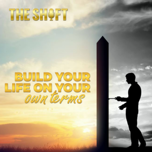 The Shift - Build Your Life On Your Own Terms-logo