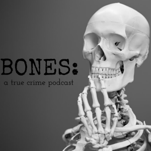 Bones: A True Crime Podcast-logo