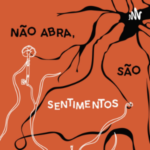 Nao abra. Sao sentimentos