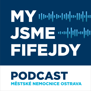 My jsme Fifejdy - PODCAST Mestske nemocnice Ostrava-logo