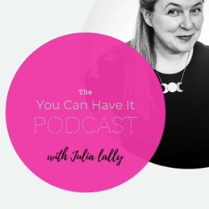 YOU CAN HAVE IT w/ Julia Lally-logo