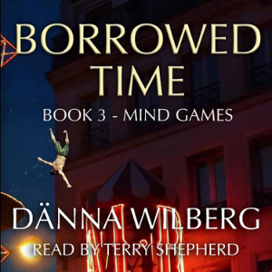 Borrowed Time Book 3 - Mind Games