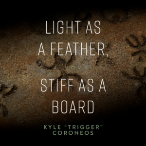 Light as a Feather, Stiff as a Board