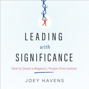 Leading with Significance