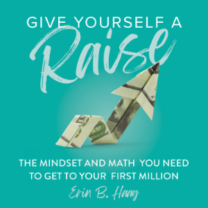 Give Yourself a Raise