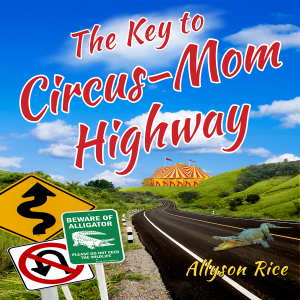 The Key to Circus-Mom Highway