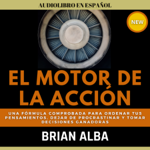 El Motor de la Acción