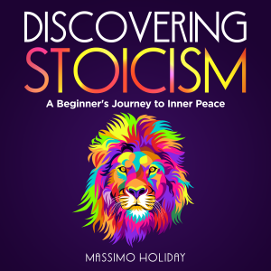 Discovering Stoicism