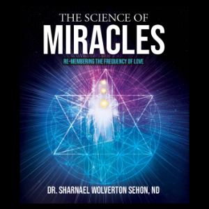 The Science of Miracles