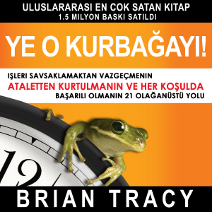 Ye o kurbağayı!