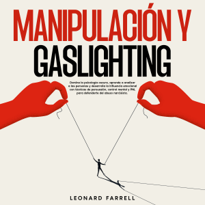 Manipulación Y Gaslighting