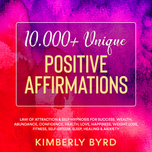 10,000+ Unique Positive Affirmations
