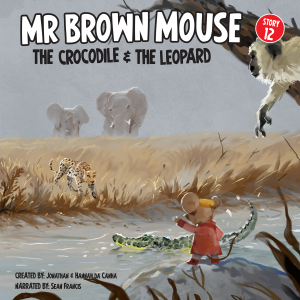 Mr Brown Mouse The Crocodile And The Leapard