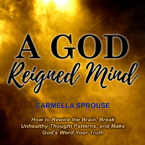 A God-Reigned Mind