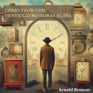 Como vivir con venticuatro horas al día-logo