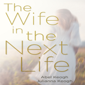 The Wife in the Next Life