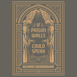 If Prison Walls Could Speak