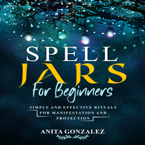 Spell Jars for Beginners