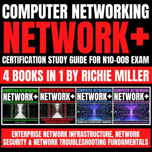 Computer Networking: Network+ Certification Study Guide for N10-008 ...
