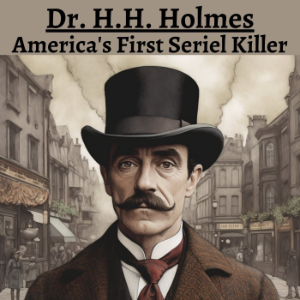Dr. H.H. Holmes - America's First Serial Killer-logo