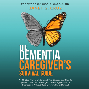 The Dementia Caregiver's Survival Guide