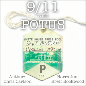 9/11 With POTUS