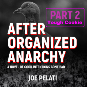 After Organized Anarchy: Part 2. Tough Cookie-logo