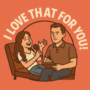 I Love That For You!-logo