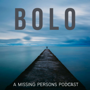 BOLO - A Missing Persons Podcast-logo