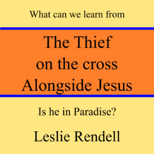 The Thief on the Cross Alongside Jesus