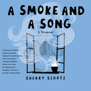 A Smoke and a Song
