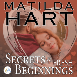 Secrets and Fresh Beginnings