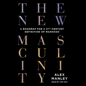 The New Masculinity