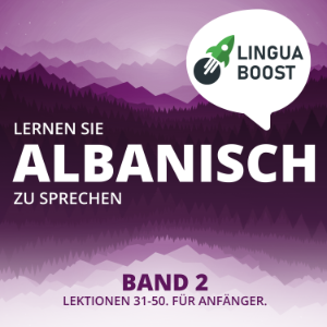 Lernen Sie Albanisch zu sprechen. Band 2.-logo