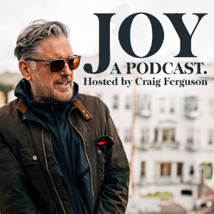 Joy, a Podcast. Hosted by Craig Ferguson-logo