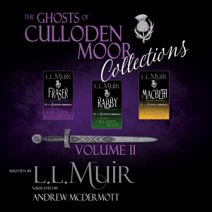 The Ghosts of Culloden Moor Collections: Volume II