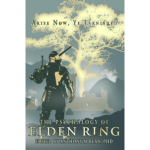 The Psychology of Elden Ring