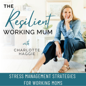 THE RESILIENT WORKING MUM, Stress Management, Time Management, Boundaries, Work Life Balance, Mom Guilt, Burnout, Resilience, Productivity-logo