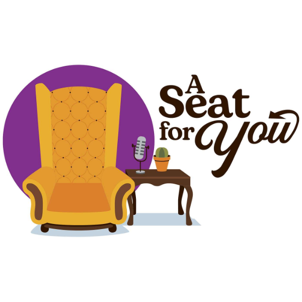 A Seat For You Listen to Podcasts On Demand Free TuneIn
