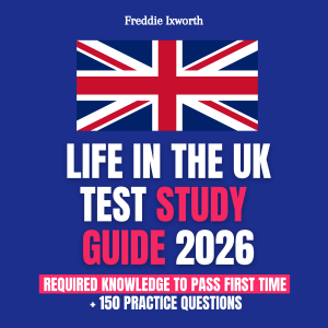 Life in the UK Test Study Guide 2026