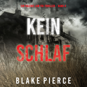 Kein Schlaf (Ein Valerie Law FBI-Thriller – Band 4)-logo