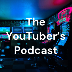 The YouTuber’s Podcast-logo