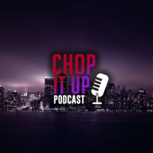 Chop It Up Podcast Show-logo