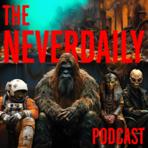 THE NEVERDAILY PODCAST