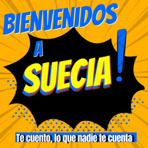 Bienvenidos a Suecia