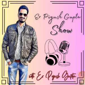 Er Piyush Gupta Show 🎙️-logo