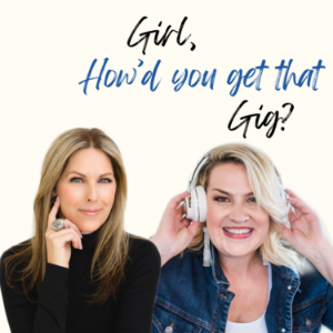 Girl, How'd You Get That Gig?-logo